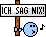 Ich sag nix :ichsagnix: